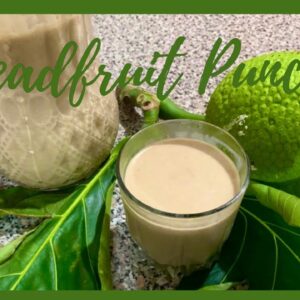 Jus Blende/ BREADFRUIT Punch/ or Mango